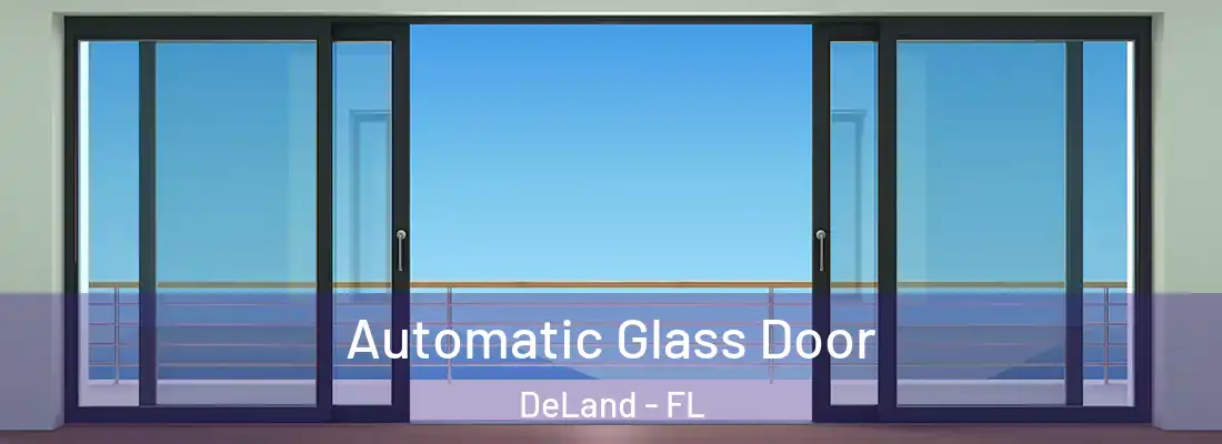 Automatic Glass Door DeLand - FL
