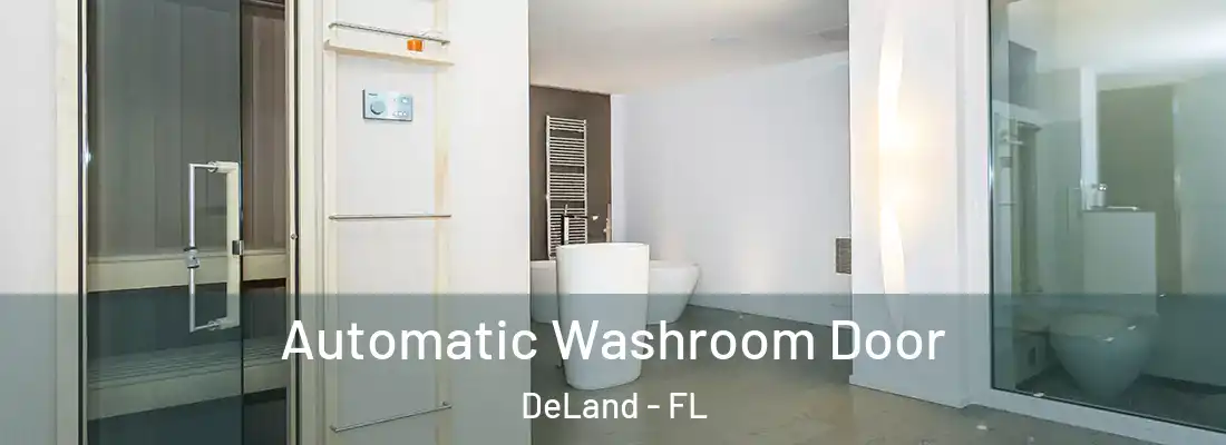 Automatic Washroom Door DeLand - FL