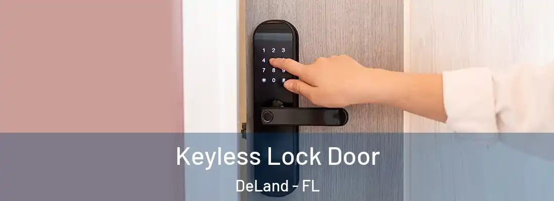  Keyless Lock Door DeLand - FL