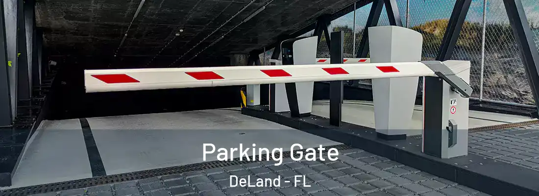 Parking Gate DeLand - FL